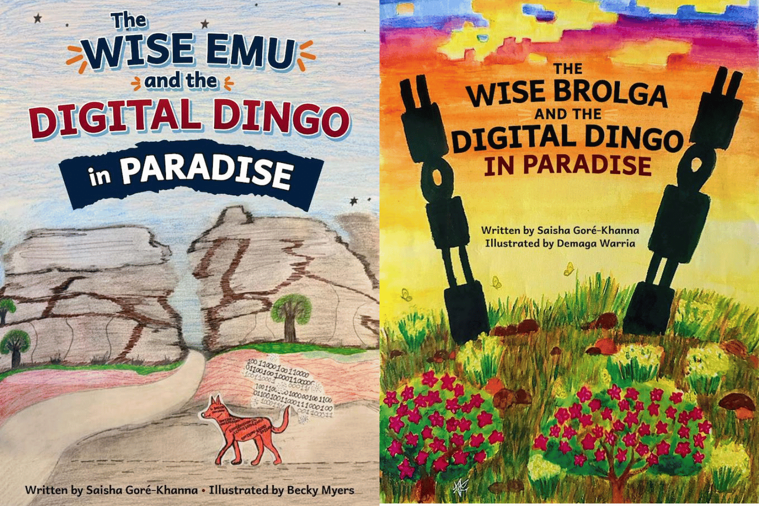 Image of two books - The Wise and Emu and the Digital Dingo in Paradise and the Wise Brolga and the Digital Dingo in Paradise